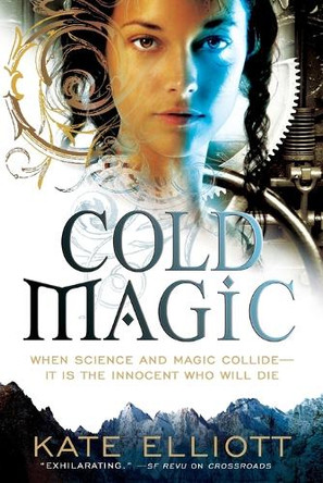 Cold Magic by Kate Elliott 9780316080859