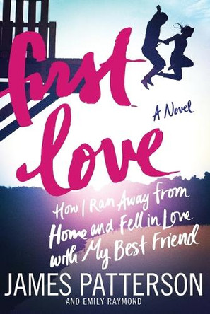 First Love by James Patterson 9780316207034