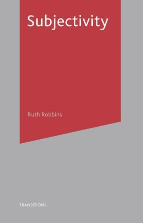 Subjectivity by Ruth Robbins 9780333752791