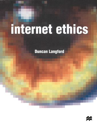 Internet Ethics by Duncan Langford 9780333776261
