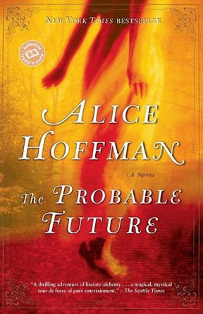 The Probable Future by Alice Hoffman 9780345455918