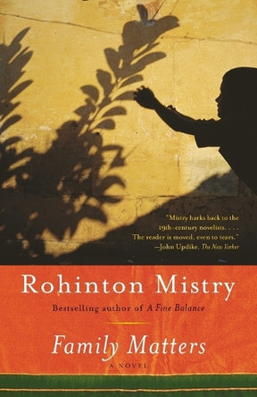 Family Matters by Rohinton Mistry 9780375703423