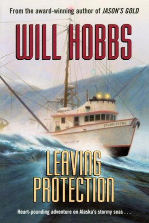 Leaving Protection by Will Hobbs 9780380733125