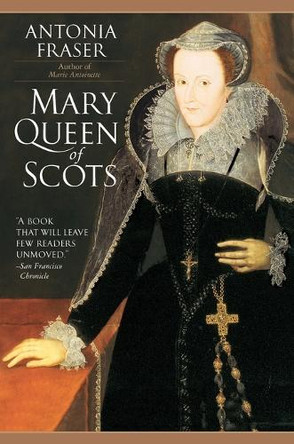 Mary, Queen of Scots by Antonia Fraser 9780385311298