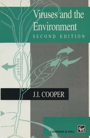 Viruses and the Environment by J.I. Cooper 9780412451201