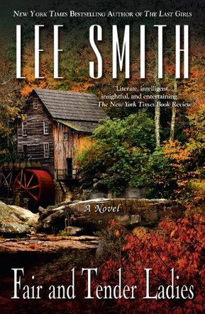Fair and Tender Ladies by Lee Smith 9780425230459