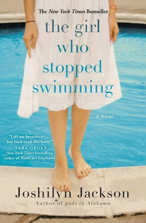 The Girl Who Stopped Swimming by Joshilyn Jackson 9780446697828