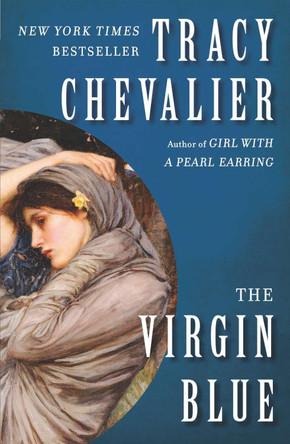 The Virgin Blue by Tracy Chevalier 9780452284449