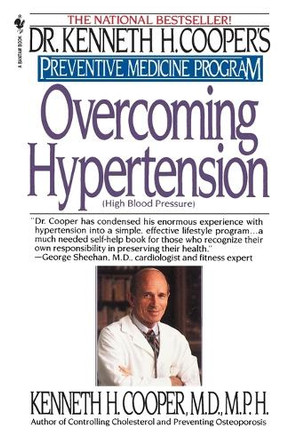 Overcoming Hypertension by Kenneth H Cooper 9780553763126