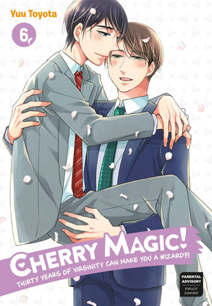 Cherry Magic! Thirty Years of Virginity Can Make You a Wizard?! 06 by Yuu Toyota