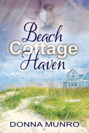 Beach Cottage Haven by Donna Munro 9780645262964