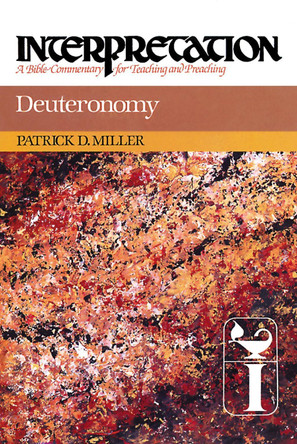Deuteronomy: Interpretation by Patrick D. Miller 9780664238605
