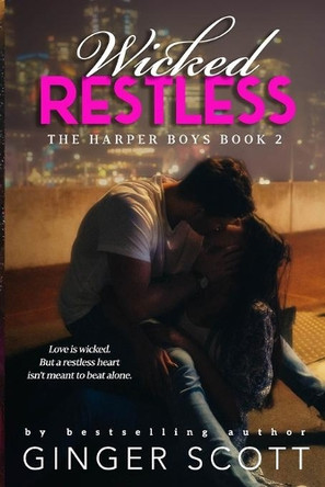 Wicked Restless by Ginger Scott 9780692543733