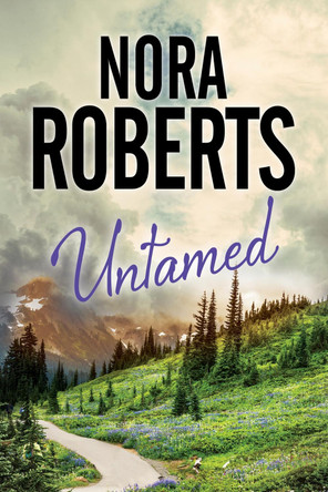 Untamed by Nora Roberts 9780727887153