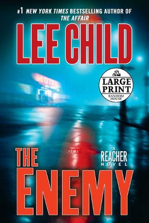 Large Print: The Enemy by Lee Child 9780739378526