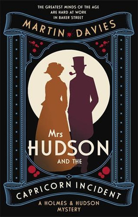 Mrs Hudson and the Capricorn Incident: The latest in the bestselling series by Martin Davies 9780749032012