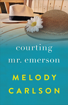 Courting Mr. Emerson by Melody Carlson 9780800735272