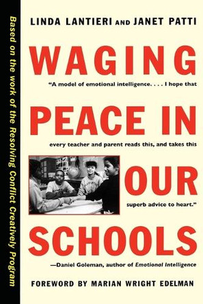 Waging Peace In Our Schools by Linda Lantieri 9780807031179