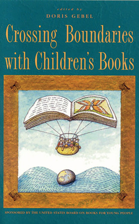 Crossing Boundaries with Children's Books by Doris Gebel 9780810852037