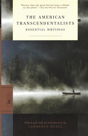 American Transcendentalists: Essential Writings by Lawrence Buell 9780812975093
