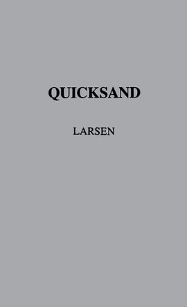 Quicksand by Nella Larsen 9780837111278