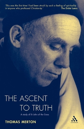 Ascent to Truth by Thomas Merton 9780860120247
