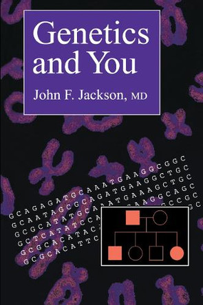 Genetics and You by John F. Jackson 9780896033306