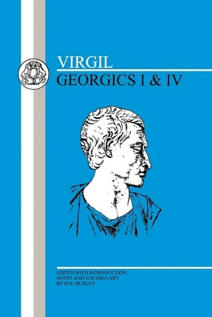 Georgics: Bk. 1 & 4 by Virgil 9780906515341