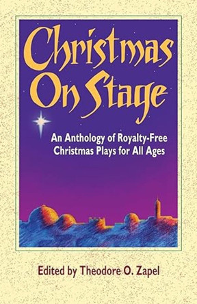 Christmas on Stage by Zapel 9780916260682