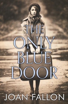The Only Blue Door by Joan Fallon 9780957689138