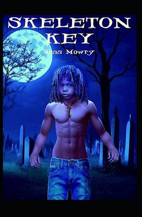 Skeleton Key by Jess Mowry 9780998557939