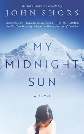 My Midnight Sun by John Shors 9780999174487