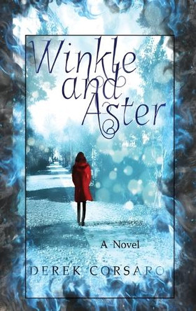Winkle and Aster by Derek Corsaro 9780999687741
