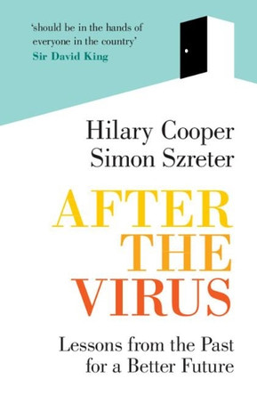 After the Virus: Lessons from the Past for a Better Future by Hilary Cooper 9781009005203