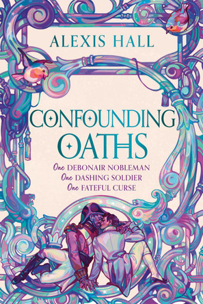 Confounding Oaths by Alexis Hall 9781399616485