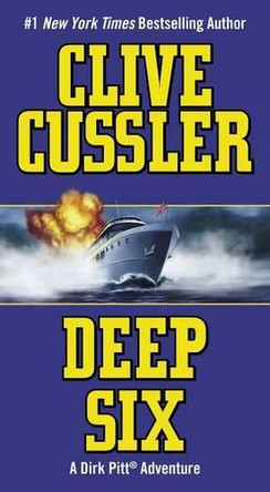 Deep Six by Clive Cussler 9781416516859