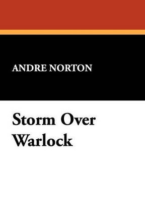 Storm Over Warlock by Andre Norton 9781434460172