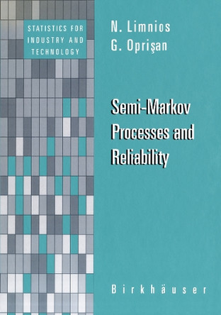 Semi-Markov Processes and Reliability by Nikolaos Limnios 9781461266402