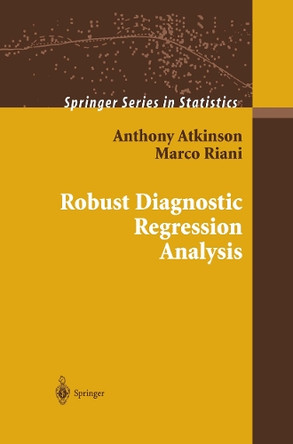 Robust Diagnostic Regression Analysis by Anthony Atkinson 9781461270270