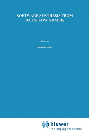 Software Synthesis from Dataflow Graphs by Shuvra S. Bhattacharyya 9781461286011