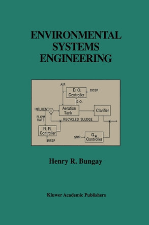 Environmental Systems Engineering by Henry R. Bungay 9781461375166