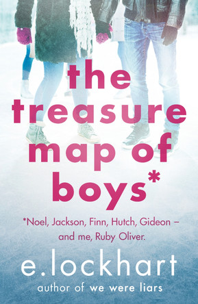 Ruby Oliver 3: The Treasure Map of Boys by E. Lockhart 9781471406003