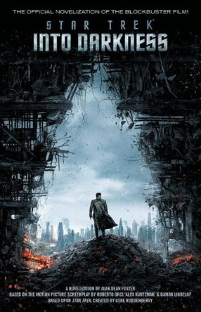 Star Trek: Into Darkness by Foster 9781476716480