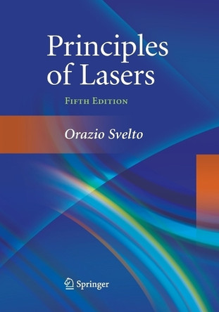 Principles of Lasers by Orazio Svelto 9781489977137