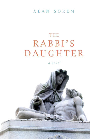 The Rabbi's Daughter by Alan Sorem 9781498218450