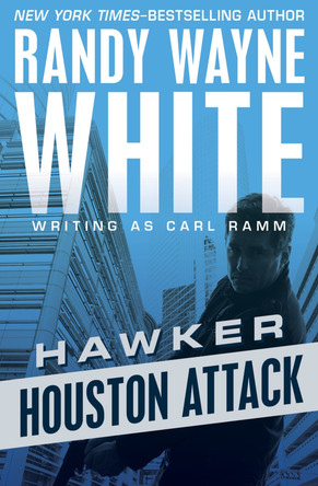 Houston Attack by Randy Wayne White 9781504035187