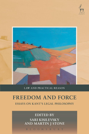 Freedom and Force by Sari Kisilevsky 9781509932160