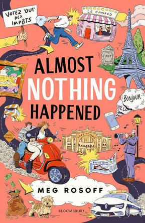 Almost Nothing Happened by Meg Rosoff 9781526646187