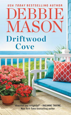 Driftwood Cove: Two stories for the price of one by Debbie Mason 9781538744178