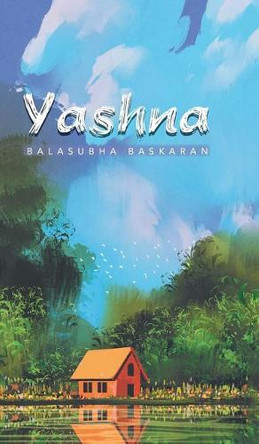 Yashna by Balasubha Baskaran 9781543701319